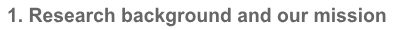 1.Research background and our mission
