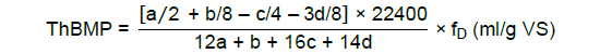 ThBMP=[a/2 + b/8 - c/4 - 3d/8]×22400 /12a + b + 16c + 14d × fD(ml/g VS) 